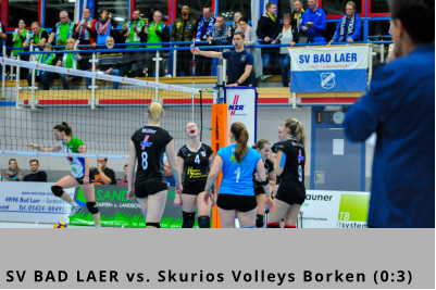 SV BAD LAER vs. Skurios Volleys Borken (0:3)