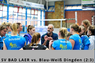 SV BAD LAER vs. Blau-Weiß Dingden (2:3)