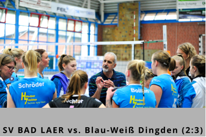 SV BAD LAER vs. Blau-Weiß Dingden (2:3)